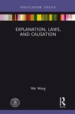 Explanation, Laws, and Causation (eBook, PDF)