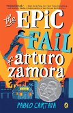 The Epic Fail of Arturo Zamora (eBook, ePUB)