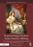 Representing Duchess Anna Amalia's Bildung (eBook, ePUB)