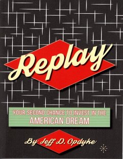 Cover Replay - Your Second Chance to Invest In the American Dream (eBook, ePUB)