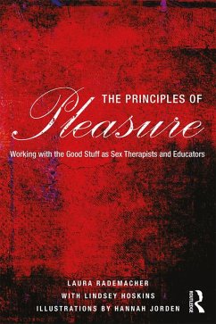 The Principles of Pleasure (eBook, PDF) - Rademacher, Laura; Hoskins, Lindsey