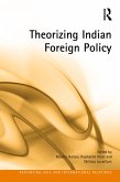 Theorizing Indian Foreign Policy (eBook, PDF)