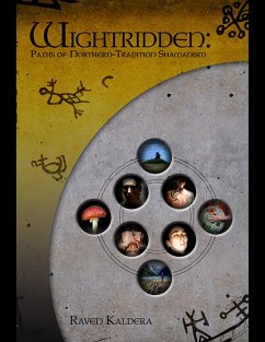 Wightridden: Paths of Northern Tradition Shamanism (eBook, ePUB) - Kaldera, Raven