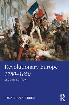 Revolutionary Europe 1780-1850 (eBook, PDF) - Sperber, Jonathan