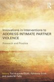 Innovations in Interventions to Address Intimate Partner Violence (eBook, PDF)