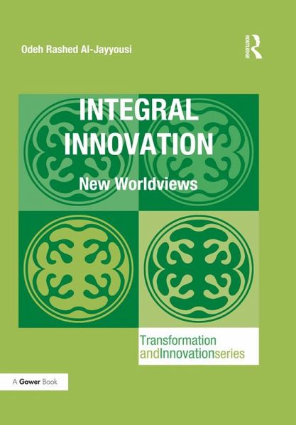 Integral Innovation (eBook, PDF) Integral Innovation (eBook, PDF)