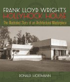 Frank Lloyd Wright's Hollyhock House (eBook, ePUB)
