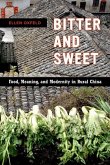 Bitter and Sweet (eBook, ePUB) Bitter and Sweet (eBook, ePUB)