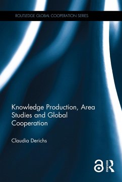 Cover Knowledge Production, Area Studies and Global Cooperation (eBook, ePUB)