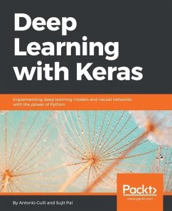Deep Learning with Keras (eBook, ePUB) - Gulli, Antonio