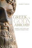 Greek Gods Abroad (eBook, ePUB)
