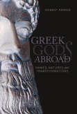 Greek Gods Abroad (eBook, ePUB)