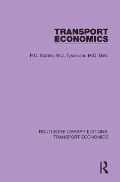 Transport Economics (eBook, ePUB) - Stubbs, P. C.; Tyson, W. J.; Dalvi, M. Q.