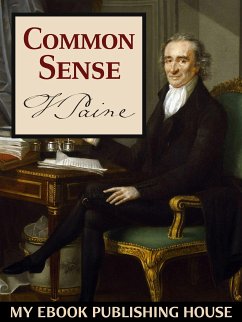 Common Sense (eBook, ePUB) - Paine, Thomas