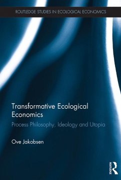 Transformative Ecological Economics (eBook, PDF) - Jakobsen, Ove