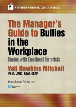 The Manager's Guide to Bullies in the Workplace (eBook, ePUB)