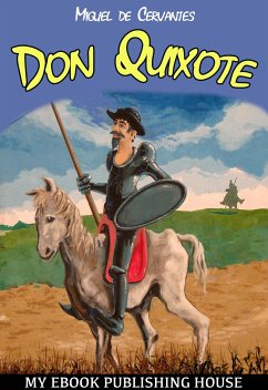 Don Quixote (eBook, ePUB) - Saavedra, Miguel De Cervantes