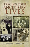Tracing Your Ancestors' Lives (eBook, ePUB)