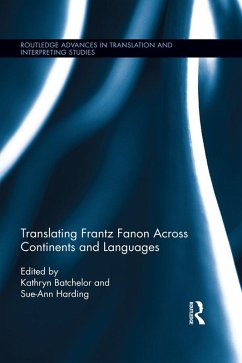 Translating Frantz Fanon Across Continents and Languages (eBook, PDF)