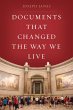 Documents That Changed the Way We Live... - Bild 1