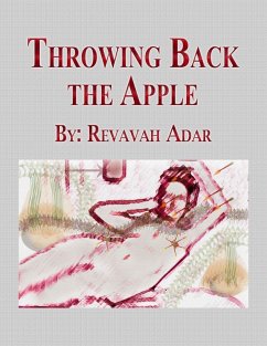 Throwing Back the Apple (eBook, ePUB) - Adar, Revavah