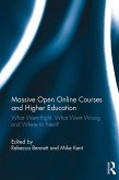 Massive Open Online Courses and Higher Education (eBook, PDF)