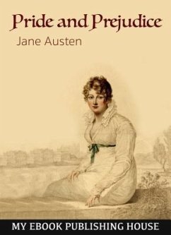 Pride and Prejudice (eBook, ePUB) - Austen, Jane