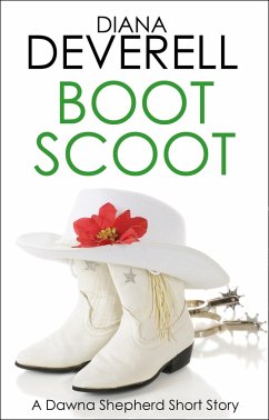 Boot Scoot: A Dawna Shepherd Short Story (FBI Special Agent Dawna Shepherd Mysteries, #5) (eBook, ePUB) - Deverell, Diana