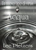 Un nuovo tipo di virus: Acqua (eBook, ePUB)