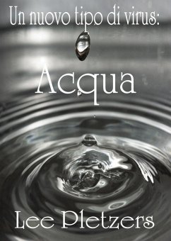 Cover Un nuovo tipo di virus: Acqua (eBook, ePUB)