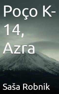 Poço K-14, Azra (eBook, ePUB) - Sasha Robnik