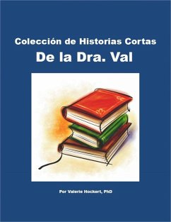 Cover Colección de Historias Cortas De la Dra. Val (eBook, ePUB)