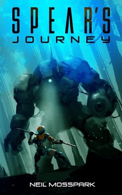 Spear's Journey (eBook, ePUB) Cover Spear's Journey (eBook, ePUB)