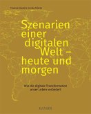 Szenarien einer digitalen Welt - heute und morgen (eBook, PDF)