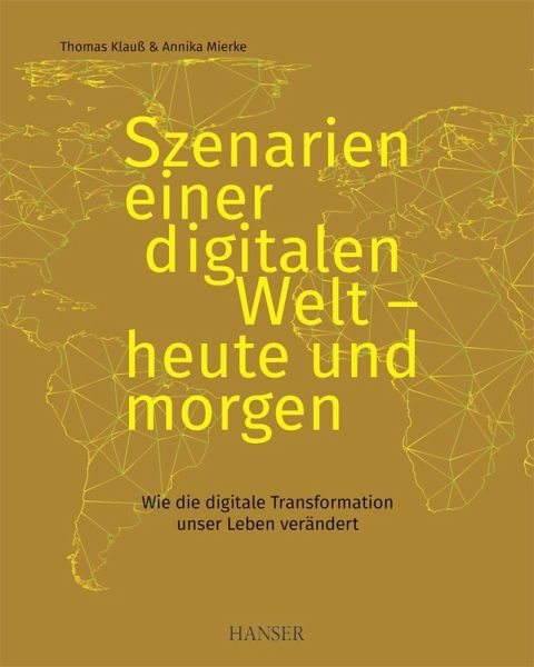 Szenarien einer digitalen Welt - heute und morgen (eBook, PDF)