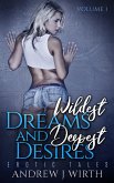 Wildest Dreams and Deepest Desires, Volume 1 (eBook, ePUB)