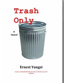 Trash Only (eBook, ePUB)