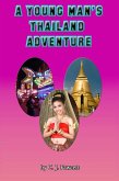 A Young Man's Thailand Adventure (eBook, ePUB)