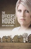 The Officer's House The Officer's House