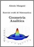 Esercizi svolti di Matematica: Geometria Analitica (eBook, ePUB)