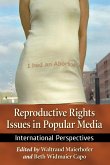 Reproductive Rights Issues in Popular Media