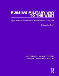 Russia's Military Way to the West - Duffy, Christopher