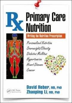 Primary Care Nutrition - Heber, David (David Geffen School of Medicine UCLA, US); Li, Zhaoping (University of California, Los Angeles, USA)