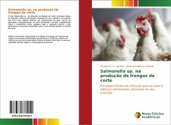 Salmonella sp. na produção de frangos de corte - R. A. Leonídio, Angélica;Andrade, Maria Auxiliadora