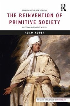 The Reinvention of Primitive Society - Kuper, Adam