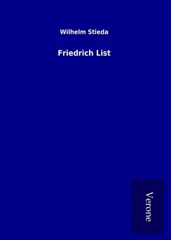 Friedrich List - Stieda, Wilhelm
