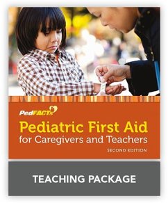 Pediatric First Aid for Caregivers and Teachers (Pedfacts) Pedfacts Teaching Package - American Academy of Pediatrics (Aap)