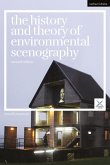 The History and Theory of Environmental Scenography: Second Edition