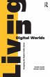 Living in Digital Worlds - Bild 1