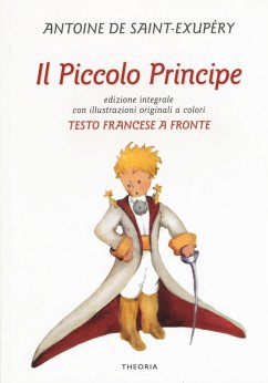 Il Piccolo Principe. Testo francese a fronte - Saint-Exupéry, Antoine de